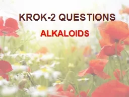 KROK-2 QUESTIONS ALKALOIDS