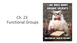Ch. 23  Functional Groups