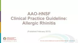 AAO-HNSF Clinical Practice Guideline: Allergic Rhinitis