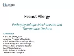 Peanut Allergy Peanut Allergy Is an Unmet Medical Need