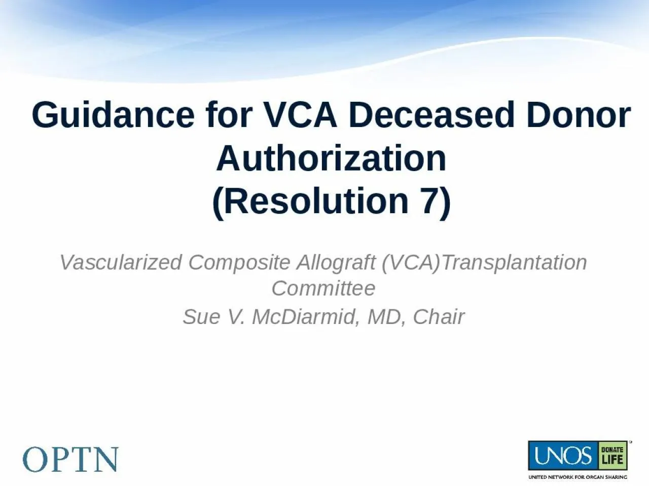 PPT-Guidance for VCA Deceased Donor Authorization