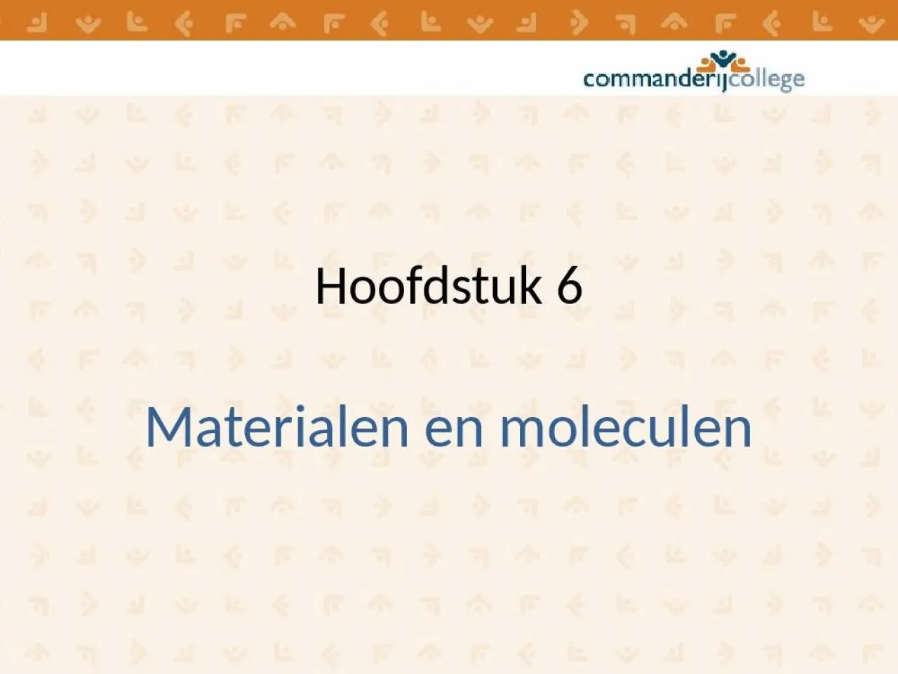 PPT-Hoofdstuk 6 Materialen