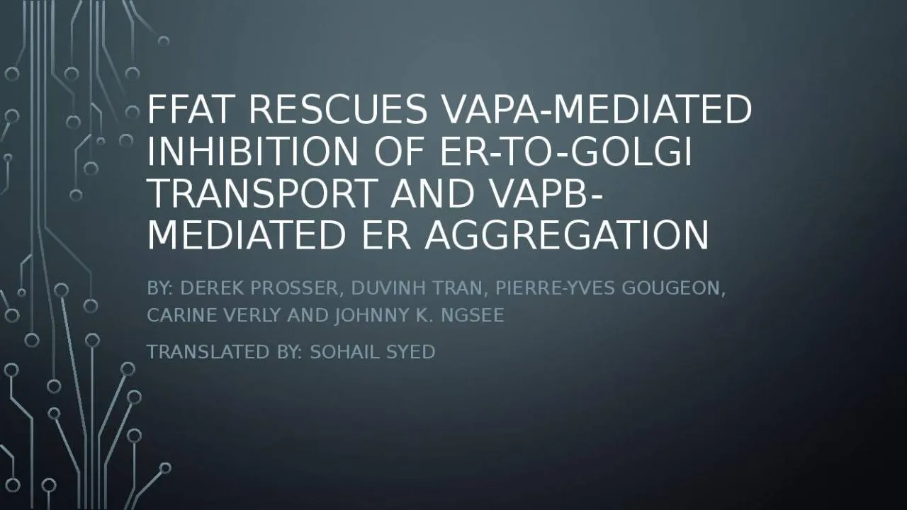 PPT-FFAT rescues VAPA-mediated inhibition of ER-to-