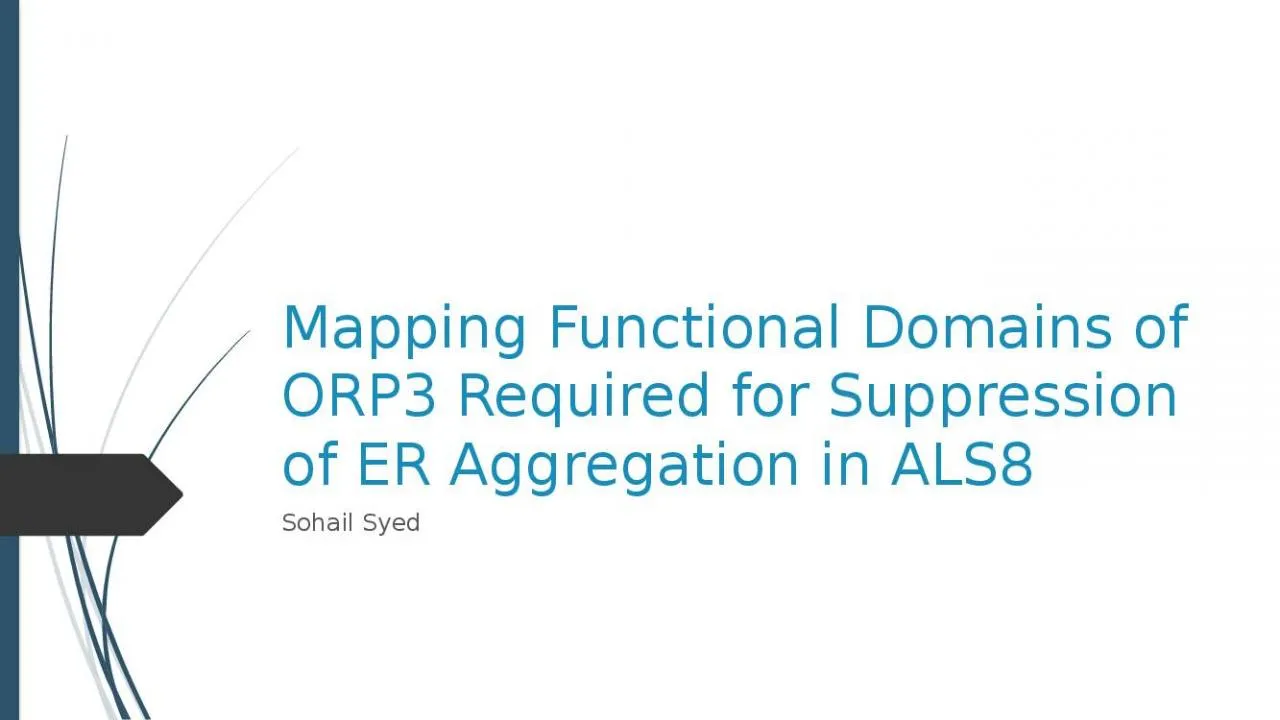 PPT-Mapping Functional Domains of ORP3 Required for Suppression of ER Aggregation in ALS8