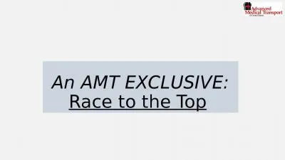 An AMT EXCLUSIVE: Race to the Top