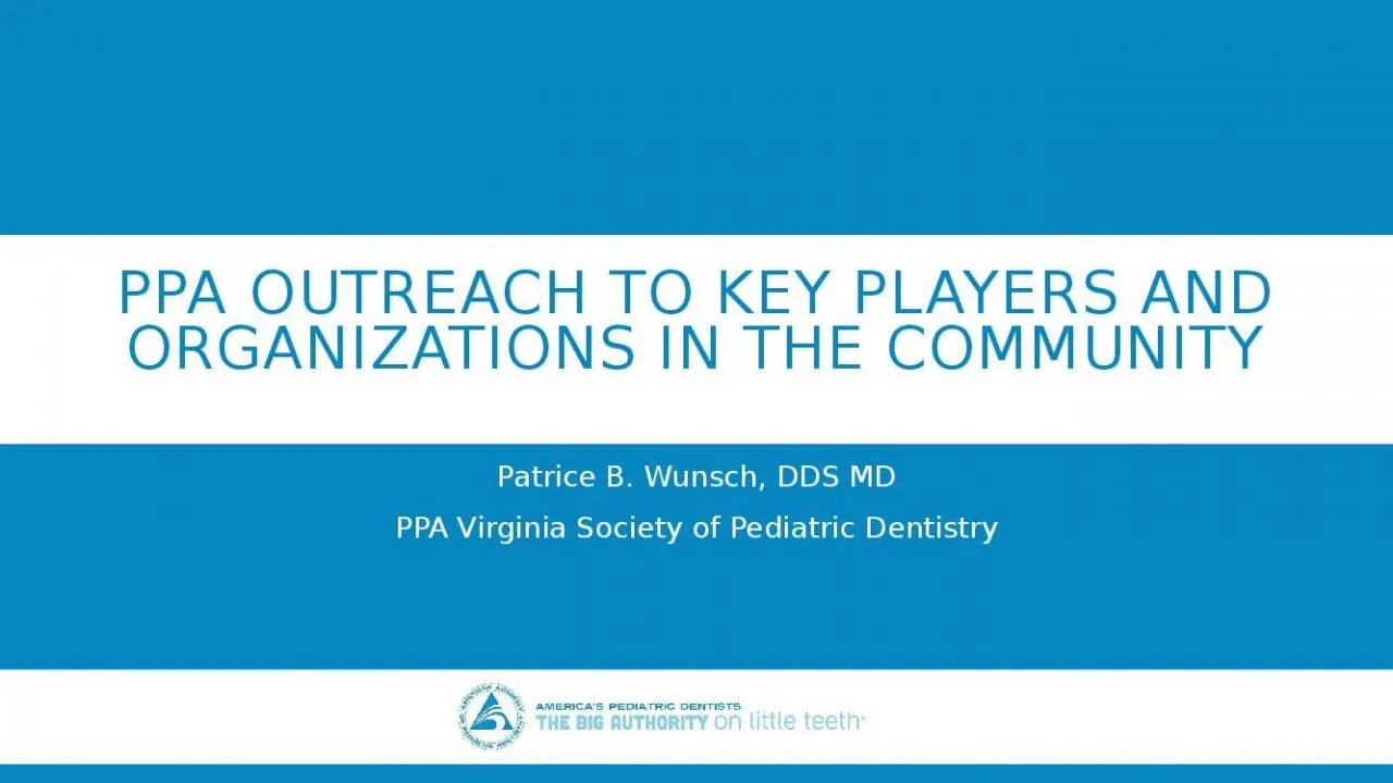 PPT-PPA outreach to key players and organizations in the