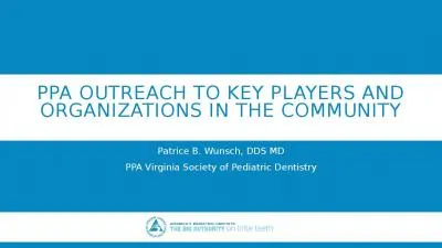 PPA outreach to key players and organizations in the