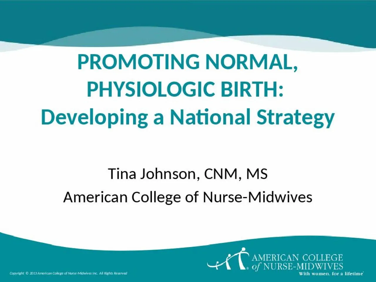 PPT-PROMOTING NORMAL, PHYSIOLOGIC BIRTH: