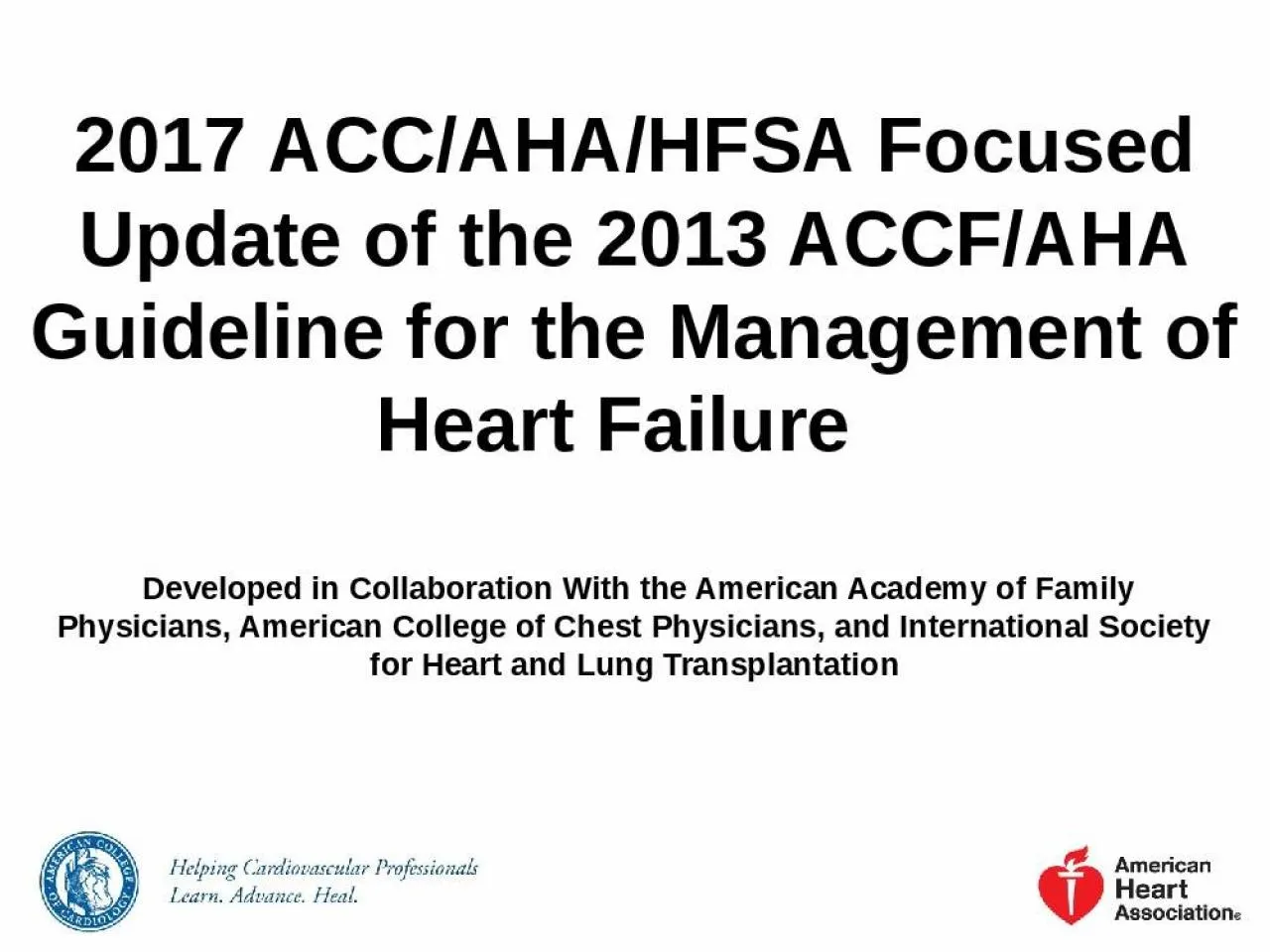 PPT-2017 ACC/AHA/HFSA Focused Update of the 2013 ACCF/AHA Guideline for the Management of