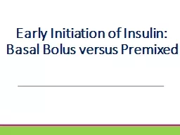 Early Initiation of Insulin: