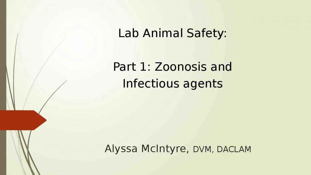 PPT-Lab Animal Safety: Part 1: Zoonosis and Infectious agents