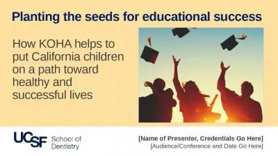 How KOHA helps to put California children on a path toward healthy and successful lives