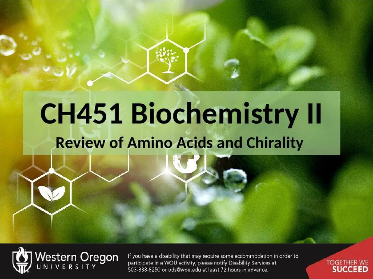 PPT-CH451 Biochemistry II Review of Amino Acids and Chirality