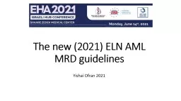 The new (2021) ELN AML MRD guidelines