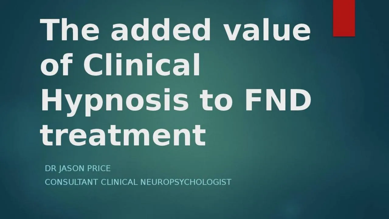 PPT-The added value of Clinical Hypnosis to FND treatment