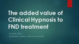 The added value of Clinical Hypnosis to FND treatment