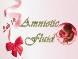 Amniotic Fluid Let’s Remember