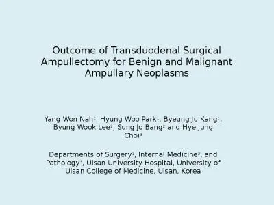 Outcome of Transduodenal Surgical Ampullectomy for Benign and Malignant Ampullary Neoplasms