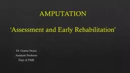 AMPUTATION  ‘Assessment & Early Rehabilitation’