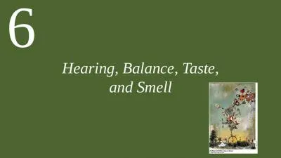 Hearing, Balance, Taste, and Smell