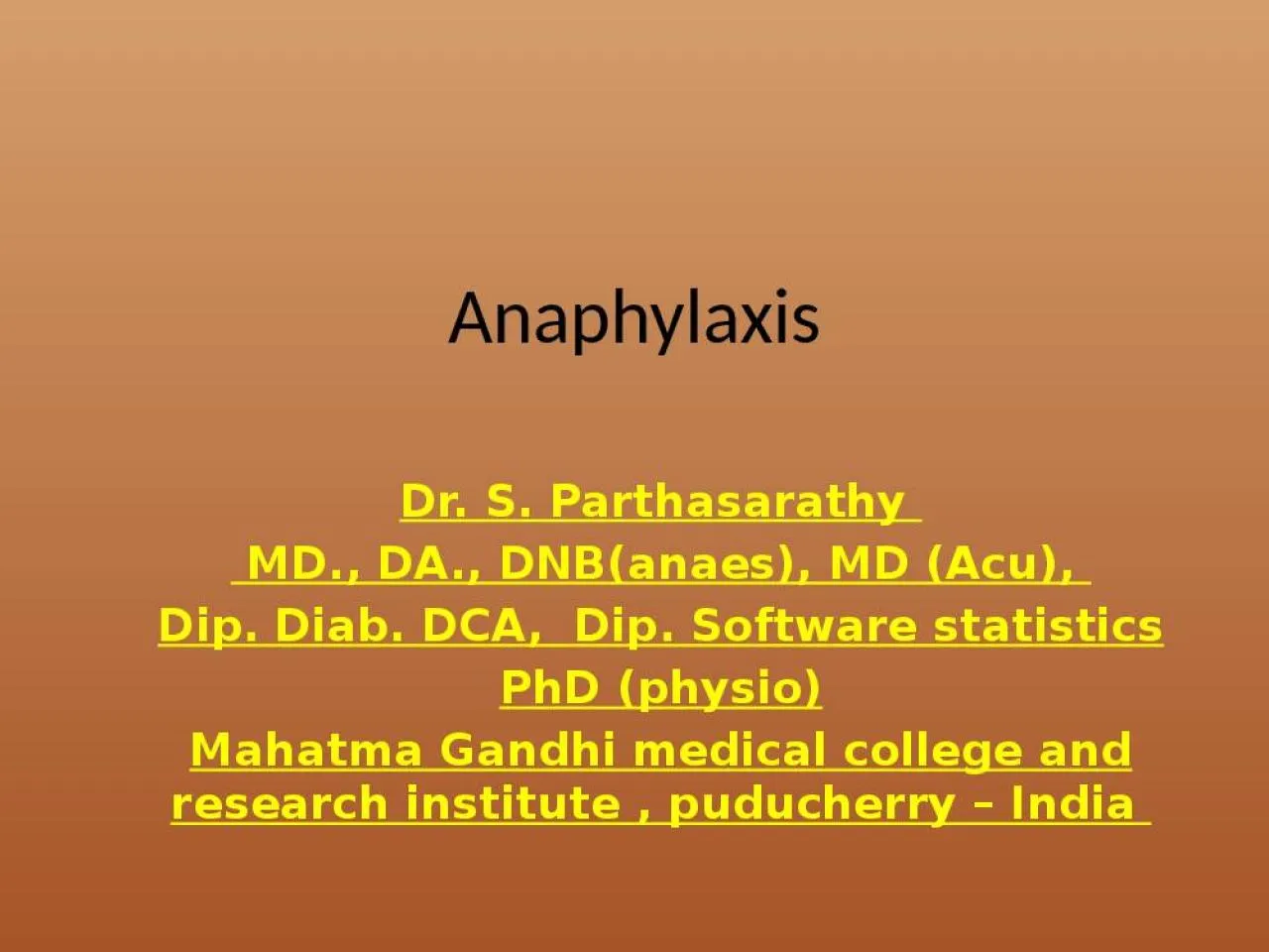 PPT-Anaphylaxis Dr. S. Parthasarathy