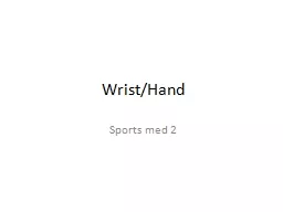 Wrist/Hand Sports med 2 Articulations