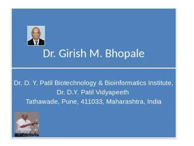 Dr.  Girish  M.  Bhopale