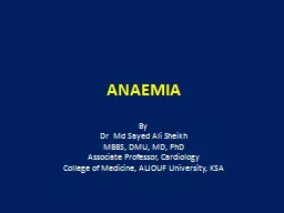 ANAEMIA By Dr  Md Sayed Ali Sheikh