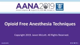 Opioid Free Anesthesia Techniques