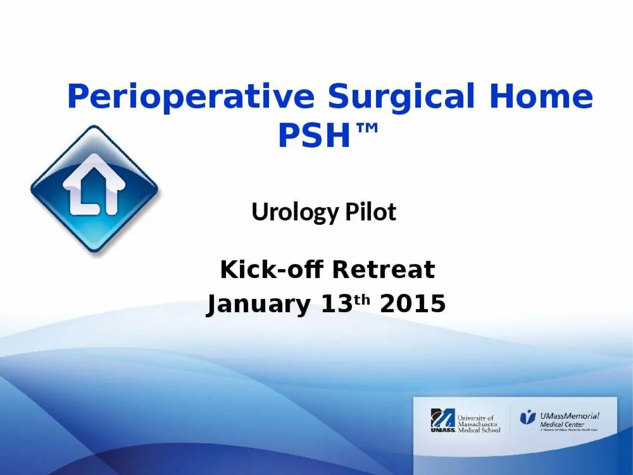 PPT-Perioperative Surgical Home