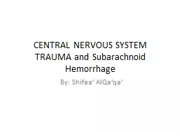 PPT-CENTRAL NERVOUS SYSTEM TRAUMA and Subarachnoid Hemorrhage