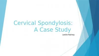 Cervical  Spondylosis :