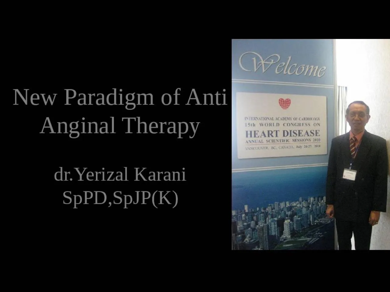 PPT-New Paradigm of Anti Anginal Therapy