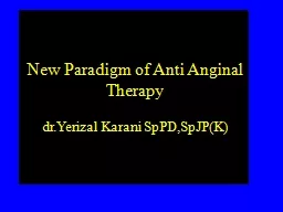 New Paradigm of Anti Anginal Therapy