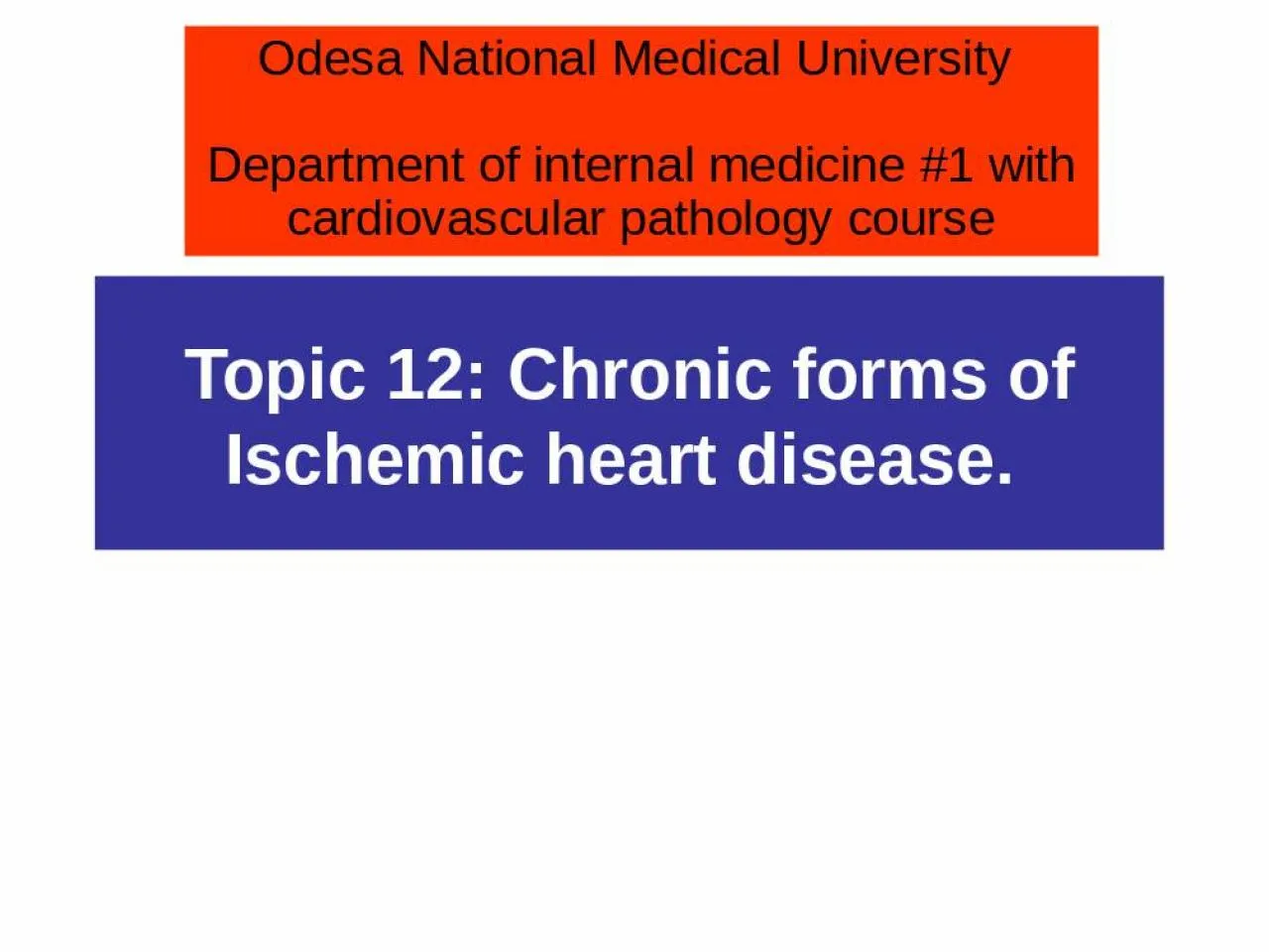 PPT-Topic 12: Chronic forms of