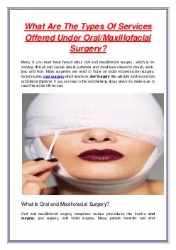What Are The Types Of Services Offered Under Oral/Maxillofacial Surgery?