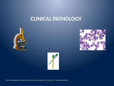 CLINICAL PATHOLOGY Clinical Textbook for Veterinary Technicians by Dennis M.