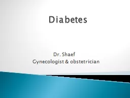 Diabetes Dr.  Shaef