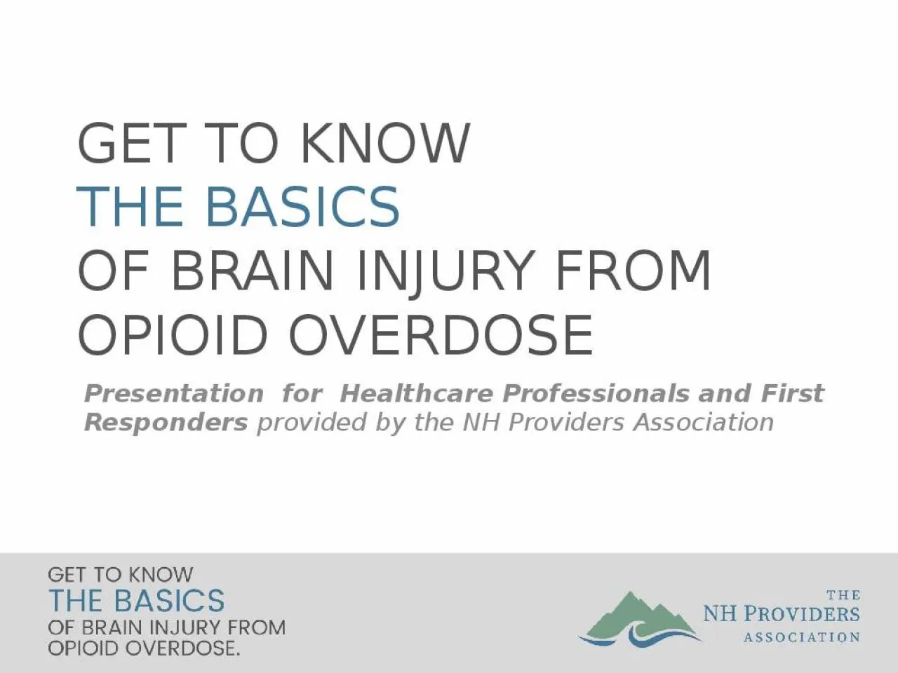 PPT-GET TO KNOW THE BASICS OF BRAIN INJURY FROM