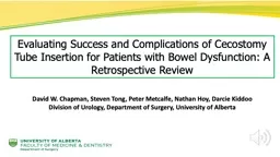 Evaluating Success and Complications of Cecostomy Tube Insertion for Patients with Bowel Dysfunctio