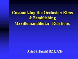 Customizing  the  Occlusion Rims & Establishing