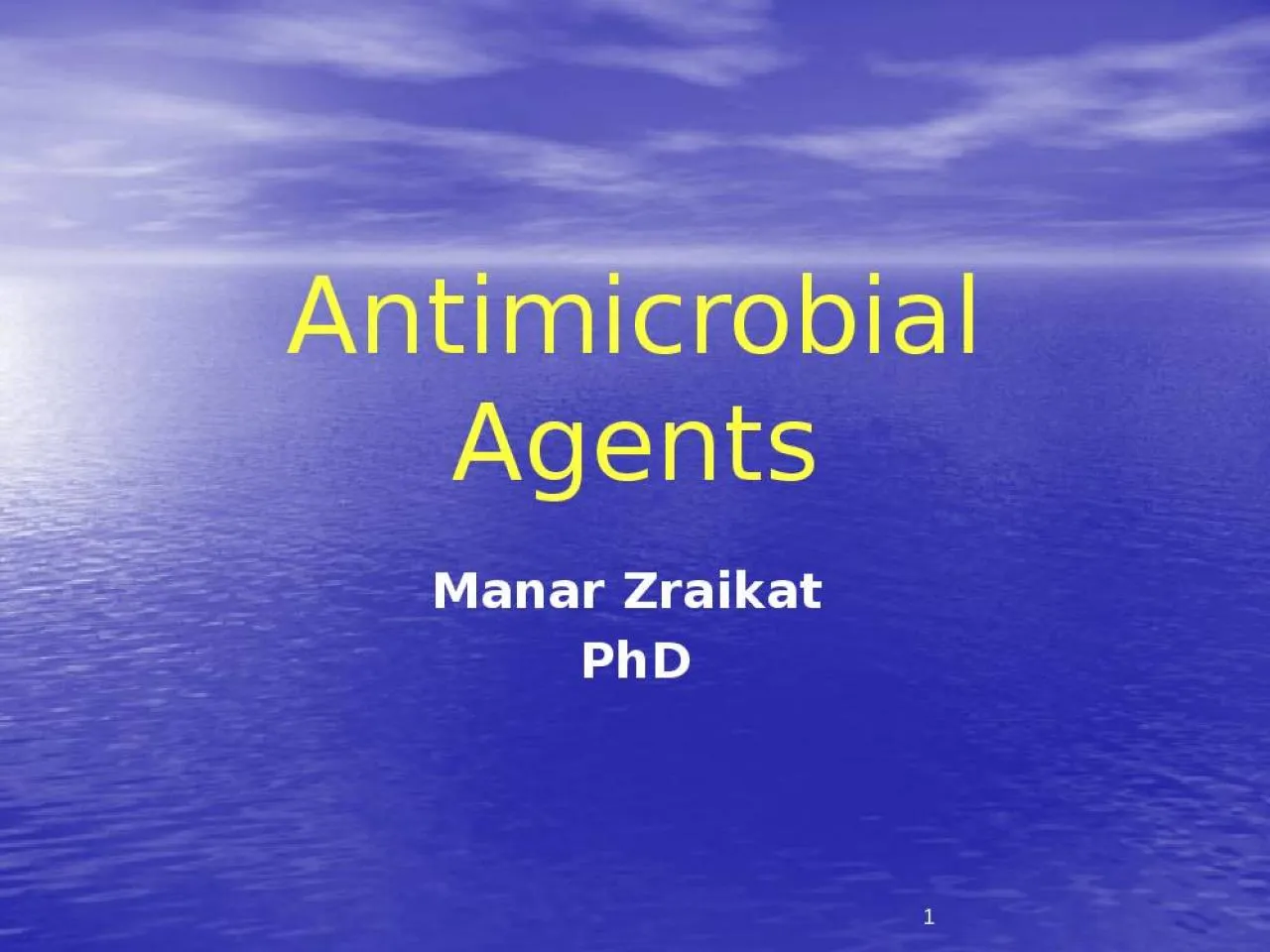 PPT-1 Antimicrobial Agents Manar Zraikat