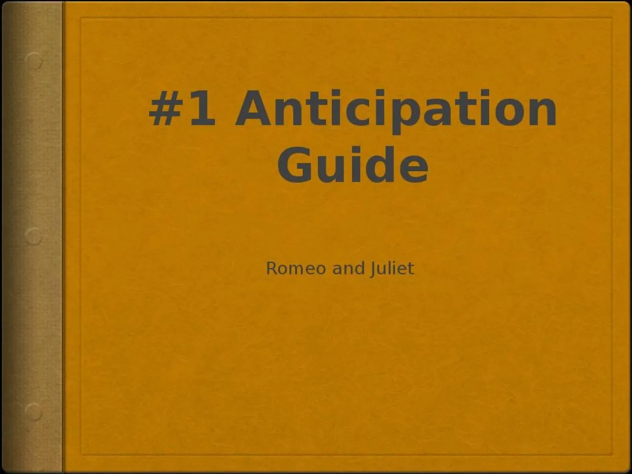 PPT-#1 Anticipation Guide Romeo and Juliet