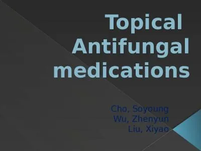 Topical  Antifungal medications