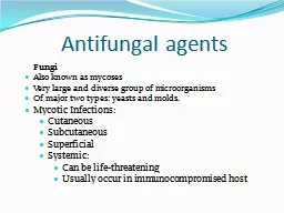 Antifungal agents     Fungi