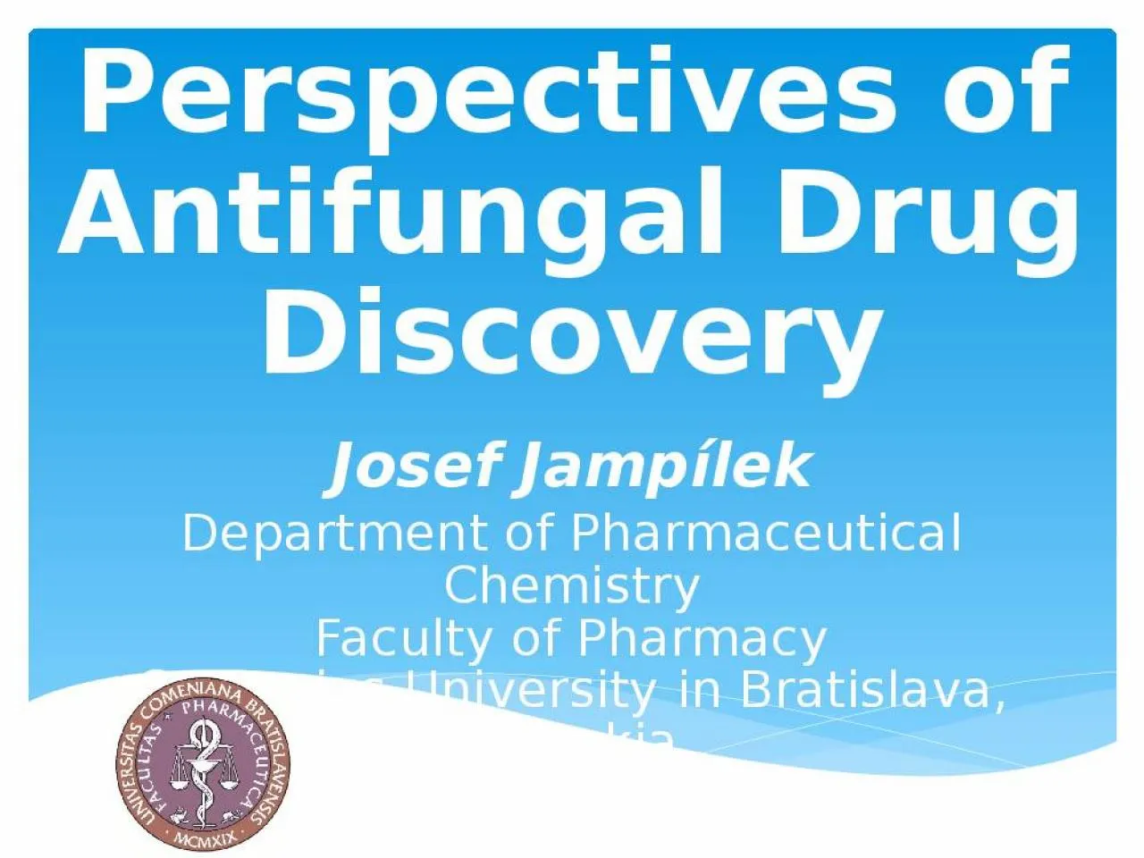 PPT-Perspectives of Antifungal Drug Discovery