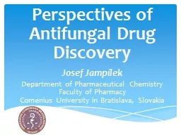 Perspectives of Antifungal Drug Discovery