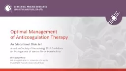 Optimal Management  of Anticoagulation Therapy