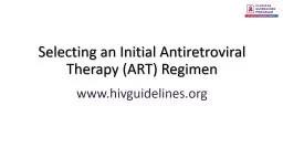 Selecting an Initial Antiretroviral Therapy (ART) Regimen