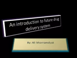 An introduction to future drug delivery system